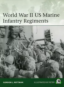 Elite: Regimientos de Infantería de Marina de EE. UU. de la Segunda Guerra Mundial por Gordon L. Rottman (2018, Papanicolaou) - Imagen 1 de 3