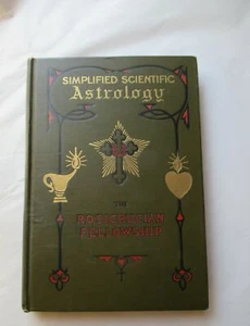 Simplified Scientific Astrology Rosicrucian Fellowship Max Heindel 6th Ed c1928 - Picture 1 of 9