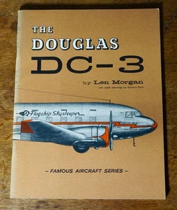 The Douglas DC-3. Famous Aircraft Series. Len Morgan - Bild 1 von 1