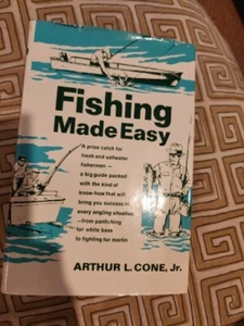 Fishing Made Easy 1968 by Arthur L. Cone Hardcover Book 1st Printing - Picture 1 of 11