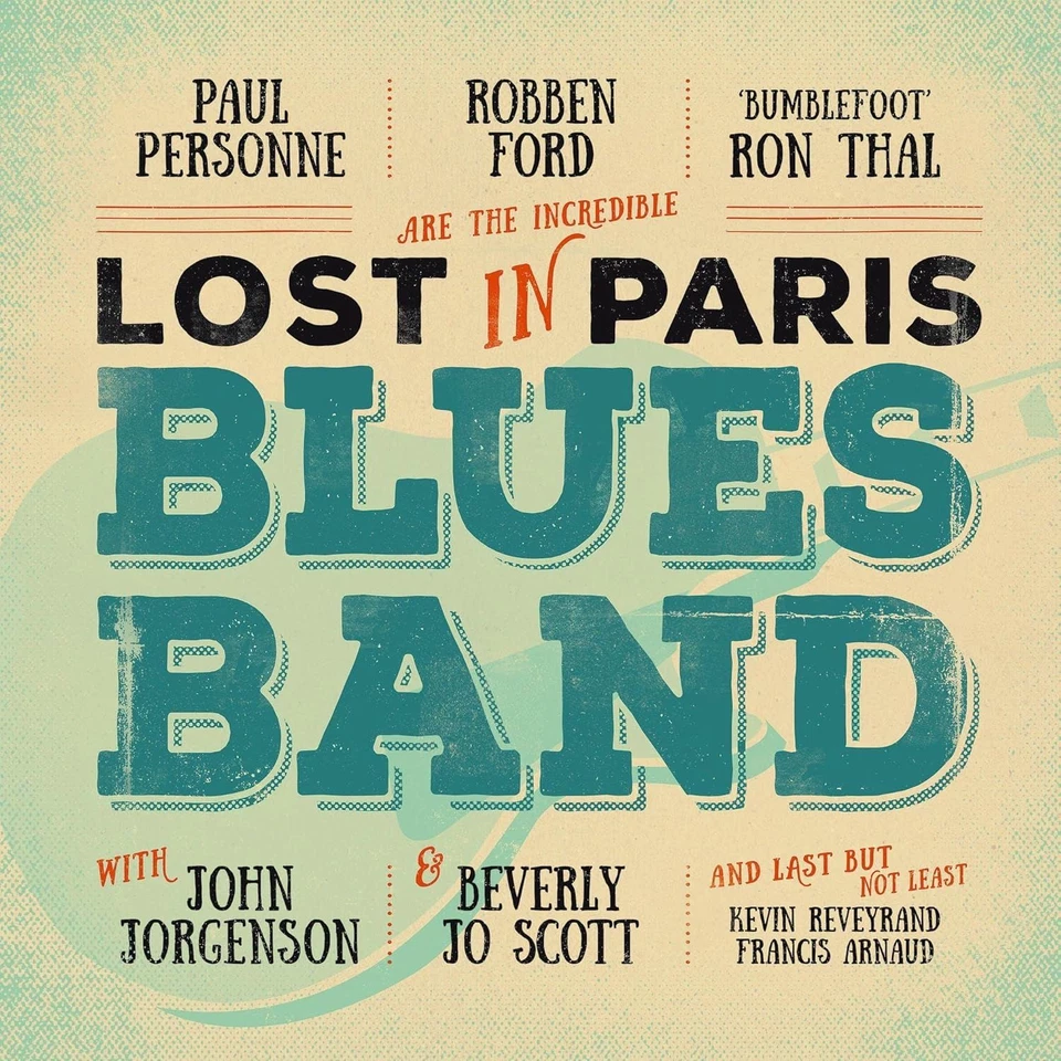 Paul Personne, Robben Ford, Bumblefoot - Lost In Paris Blues Band 2x Vinyl LP - Image 1 of 1
