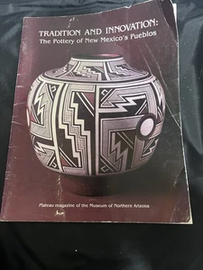 Tradition and Innovation: The Pottery of New Mexico’s Pueblos - Picture 1 of 3