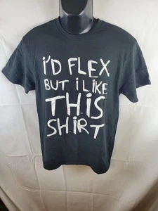 Maglietta divertente I'd Flex But I Like This taglia M - Foto 1 di 5