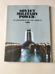 SOVIET MILITARY POWER : AN ASSESSMENT OF THE THREAT 1988 DEPARTMENT OF DEFENSE - Imagen 1 de 1