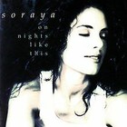On Nights Like This by Soraya | CD | condition very good