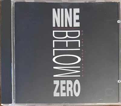 🎸NINE BELOW ZERO: On The Road Again (Reunion Live Performance 1991/Blues) CD - Bild 1 von 3