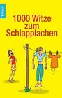 1000 Witze zum Schlapplachen von Wackel, Dieter F. | Buch | Zustand sehr gut