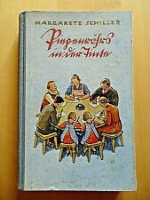 Piepenröhrs in der Tinte -1941- Dem Leben nacherzählt von Margarete Schiller RAR
