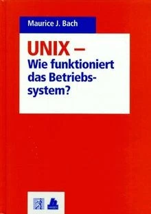UNIX. Wie funktioniert das Betriebssystem? von Bach... | Buch | Zustand sehr gut - Bild 1 von 2