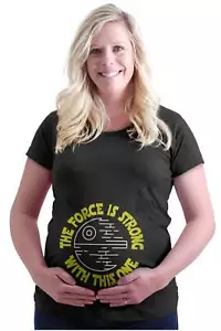 The Force Is Strong With This One Pregnancy Womens Maternity Pregnancy T Shirts - Picture 1 of 7