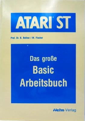 ATARI ST -- DAS GROSSE BASIC ARBEITSBUCH (HEIM-VERLAG - BUCH) #1DE - Bild 1 von 4