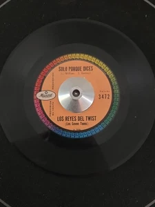 LOS REYES DEL TWIST SOLO PORQUE DICES 45 LATIN SOUL BALLAD CHICANO OLDIES RARE - Picture 1 of 1