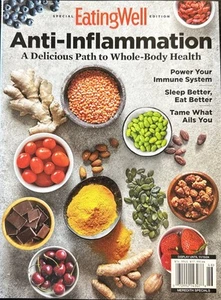 Eating Well Anti-Inflammation Body Path to Whole Body Health Magazine - Picture 1 of 2