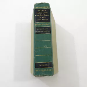 Milton Cross Complete Stories of the Great Operas 1957 Revised Enlarged Ed HB - Bild 1 von 11