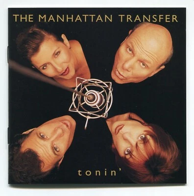 CD - The Manhattan Transfer: Tonin'; pop music covers featuring original singers Foto 1 de 3