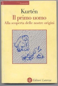 Il primo uomo. Bjorn Kurtén - Laterza 1998 - Prima edizione - Nuovo - - Imagen 1 de 1