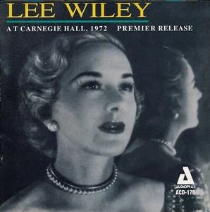 LEE WILEY at Carnegie Hall, 1972: Premier Release - 1995 Audiophile ACD-170 - Imagen 1 de 2