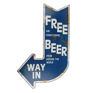Free Beer & Air Conditioning Way In Arrow Metal Sign Rustic Bar Decor 22.5 inch - Picture 1 of 4
