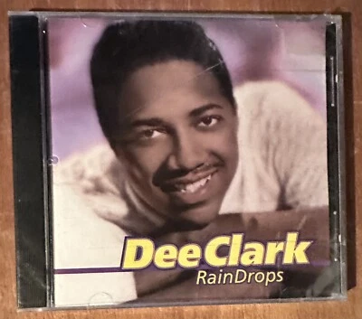 Dee Clark Raindrops CD Brand New Sealed - Image 1 of 2