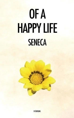 Seneca Of a Happy Life (Hardback) - Image 1 of 1