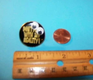 Pin vintage años 80 "¡No te metas... con mi realidad!" Humor adulto - Imagen 1 de 2
