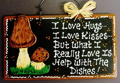 DESIGNED & HANDCRAFTED BY MILLER FAMILY WOODCRAFTS MUSHROOM Hugs/Kisses/Dishes KITCHEN SIGN Wall Art Hanger Plaque Country Wood
