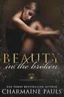 Beauty In The Broken: A Diamond Magnate Novel By Charmaine Pauls: New