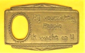 NETHERLAND plaque Rij voorzichtig Pappie ik wacht op U Ø 64,0x41,0mm 15,5 gr!! - Picture 1 of 2