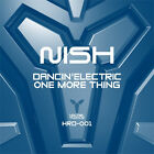 Nish - Dancin  Electric / One More Thing / Vg+ / 12""