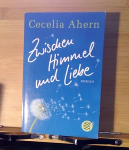 Zwischen Himmel und Liebe von Cecelia Ahern (Taschenbuch) - Bild 1 von 3