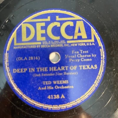 Ted Weems And His Orchestra ‎– Deep In The Heart Of Texas 10", 78 RPM Decca  - Image 1 of 2
