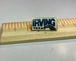 Prendedor de solapa de recuerdo IRVING Texas - Imagen 1 de 1
