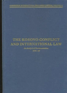 The Kosovo Conflict and International Law: An Analytical Documentation 1974-19.. - Picture 1 of 1