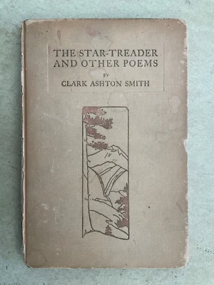 signed 1912 1st Ed THE STAR TREADER AND OTHER STORIES Book Clark Ashton Smith - image 1 of 4