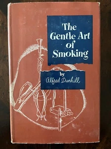 The Gentle Art of Smoking Alfred Dunhill  1954 First Edition First Printing - Bild 1 von 12