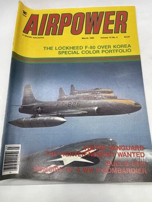 Airpower Magazine March 1985 Vol 15 No 2 Lockheed F-80 Korea Sentry Foto 1 de 3