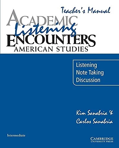 Academic Listening Encounters: American Studies Teacher's... - Sanabria, Kim - Image 1 of 1