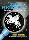 The Night Sky: Stories of the Stars Bedtime Shadow Book