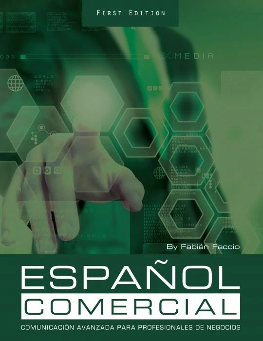 Español Comercial by Fabián Faccio 2nd Ed – New Business Spanish Textbook - Image 1 of 1