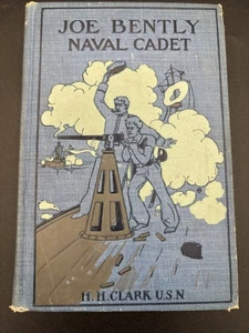 1889 Joe Bentley Naval Cadet H H Clark US Navy 1st Ed. Military - Picture 1 of 18