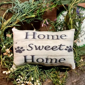 Primitive Farmhouse Home Sweet Home Paws  pillow - Picture 1 of 1