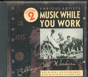 Various Artists Music While You Work Volume 2 CD Europe Cedar RAJCD847 - Foto 1 di 3