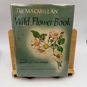 The MacMillan Wild Flower Book - Clarence J. Hylander 1954 1st Edition - Bild 1 von 24