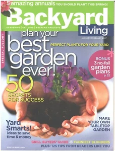 BACKYARD LIVING Magazine January February 2007 Best Garden Ever Plans Secrets - Picture 1 of 1