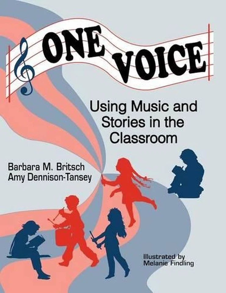One Voice: Music and Stories in the Classroom by Barbara M. Britsch (English) Pa - Image 1 of 1