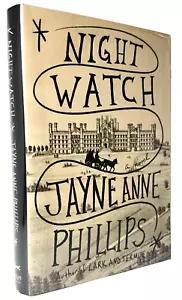 Night Watch (Pulitzer), Jayne Anne Phillips 2023 HCDJ 1st ed 1st print Mylar - Picture 1 of 7