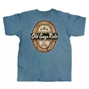 New OLD GUYS RULE T SHIRT Still Crazy after ALL THESE BEERS shirt - Picture 1 of 2