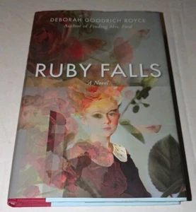 RUBY FALLS AUTOGRAPHED HARDCOVER BOOK SIGNED DEBORAH GOODRICH ROYCE - Picture 1 of 3