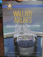Wallaby Airlines RAAF Caribou Vietnam War New Edition Book