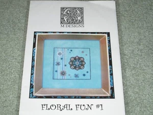 RARE NEW M DESIGNS "FLORAL FUN #1" CROSS STITCH CHART PACK - Picture 1 of 3